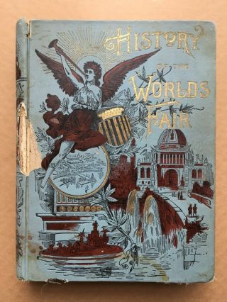 History Of The Worlds Fair 1893 Book - Antique Hardback Book