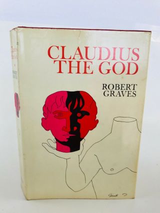 Claudius The God By Robert Graves 1962 Vintage Antique Antiquarian Rare Dj/hc