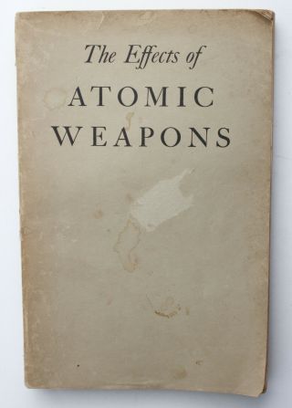 1950 Effects Of Atomic Weapons Dept Defense Energy Commission Los Alamos Lab