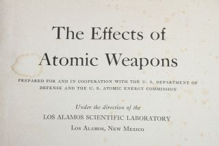 1950 EFFECTS OF ATOMIC WEAPONS Dept Defense Energy Commission Los Alamos Lab 3