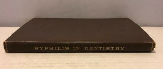 Antique Medical Dental Book Syphilis In Dentistry 1903 1st Edition Baldwin 2