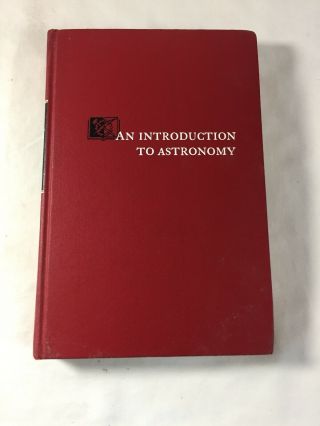 An Introduction To Astronomy Robert H.  Baker 6th Edition 1964 Hardcover