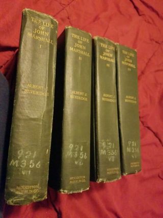 The Life Of John Marshall By A.  J.  Beveridge,  4 Vol.  Ex Library