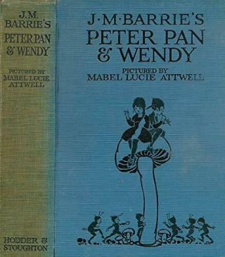 Peter Pan And Wendy.  Hodder Edition.  1926 (hardcover,  1926)