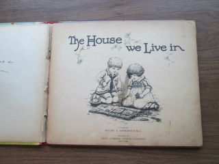 The House We Live In rare antique children ' s book Helen Ohrenschall very scarce 2
