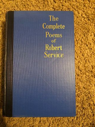 The Complete Poems Of Robert Service 1937 Hc No Jacket