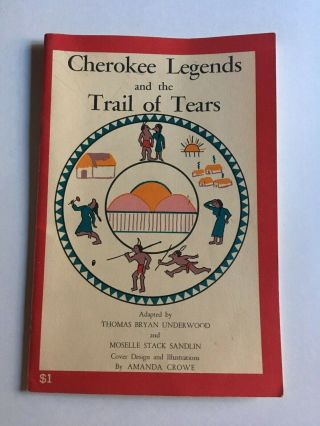 Cherokee Legends And The Trail Of Tears Stories Of The Cherokee Indians Rare