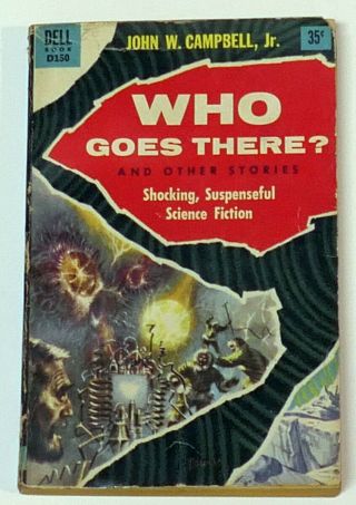 Who Goes There? By John W Campbell 1955 Dell Paperback Basis Of The Thing