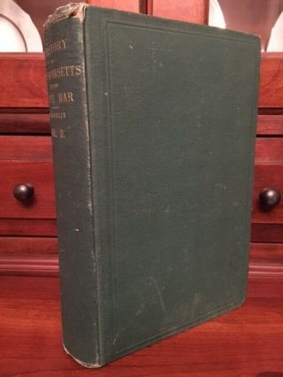 RARE 1871 A History of Massachusetts In the Civil War Volume 2: Towns Cities MAP 2