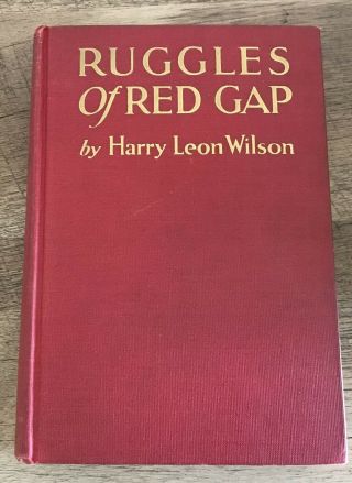 Ruggles Of Red Gap Harry Lewis Wilson First Ed 1915 Doubleday Fr Gruger Illos Vf