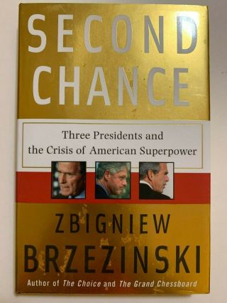 Second Chance Signed National Security Advisor Zbigniew Brzezinski Hc/dj Book