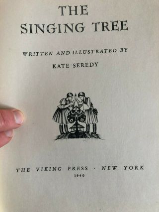 The Singing Tree by Kate Seredy Signed By the Author & Illustrator,  1st Ed.  1939 2