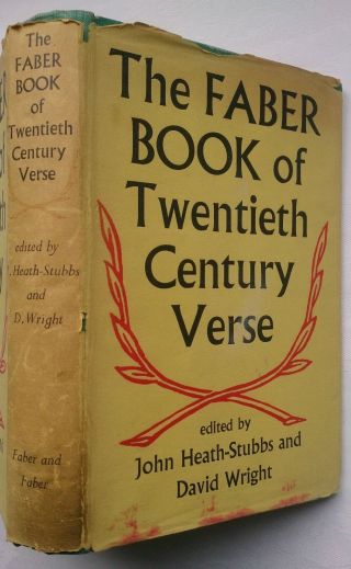 The Faber Book Of Twentieth Century Verse.  1900 - 1950.  J Heath - Stubbs.  1st H/b 1950