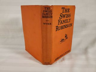 Vintage Swiss Family Robinson /grosset & Dunlap Circa 1936 Hardcover