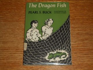 The Dragon Fish Pearl S Buck 1944 Hc Dj Chinese And American Girl Friendship