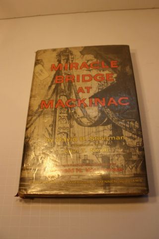 Miracle Bridge At Mackinac By David B.  Steinman