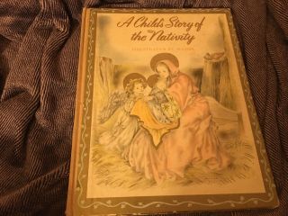 A Child’s Story Of The Nativity By Louise Raymond 1943