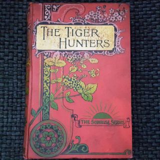 1865 The Tiger Hunters Mexican Revolutionary War Morales By Captain Mayne Reid