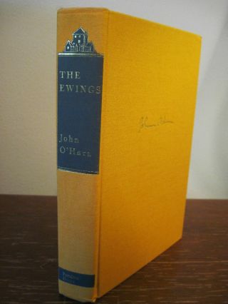 The Ewings John O ' Hara Novel 1st Edition First Printing Fiction 3