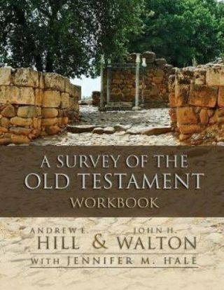 A Survey Of The Old Testament Workbook By John H.  Walton 9780310556961