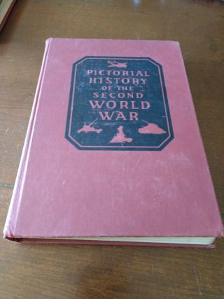 Cc Pictorial History Of The Second World War Volume Vi 6 Wise Co.  1946 Book Wwii