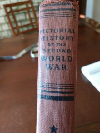 CC PICTORIAL HISTORY OF THE SECOND WORLD WAR Volume VI 6 WISE CO.  1946 book WWII 2