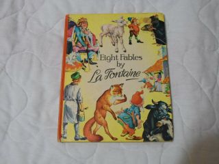 Eight Fables By La Fontaine Ann Lewis J.  C.  Hunnik Hc