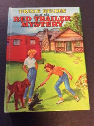 Trixie Belden 2: The Red Trailer Mystery By Julie Campbell