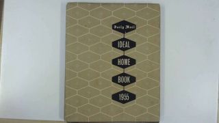Acceptable - Daily Mail Ideal Home Book,  1955.  - Frances Lake Editor 1955 - 01 - 01