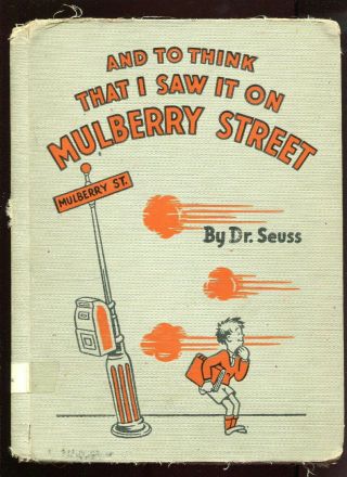 And To Think That I Saw It On Mulberry Street,  1937 Copyright Special Edition