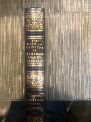 The Life And Opinions Of Tristram Shandy Easton Press 100 Greatest Books Sterne