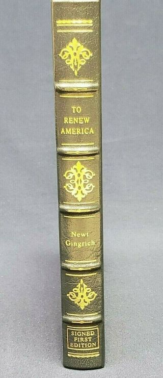 To Renew America 1995 Easton Press Books Signed By Newt Gingrich 1716/3000