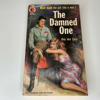 The Damned One 1956 Vintage Paperback Lesbian Gga Sleaze Pulp G224 Erotica