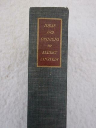 Albert Einstein IDEAS AND OPINIONS Crown Publishers,  Inc.  1954 2