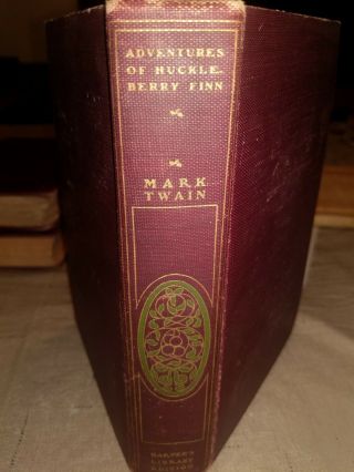 Adventures Of Huckleberry Finn (tom Sawyer’s Comrade) By Mark Twain 1901.  Harpers