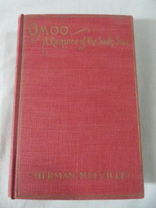 Omoo,  A Romance Of The South Seas By Herman Melville,  A.  L.  Burt Hc