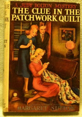 Judy Bolton Clue In The Patchwork Quilt By Margaret Sutton,  Hc/dj,  1941
