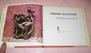 1964 Ceramic Sculpture Betty Davenport Ford Instructional California Artist
