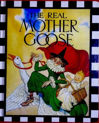 The Real Mother Goose Vintage 1980’s Children’s Treasury Nursery Rhymes Book