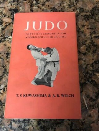 Vintage Antique Judo Jiudo Book 41 Lessons Kuwashima Welch 1949 Hc Jiu Ju Jitsu
