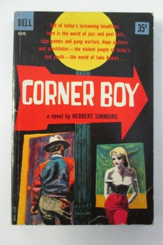 Corner Boy By Herbert Simmons,  Vintage Dell Paperback D245,  1958,  1st Printing