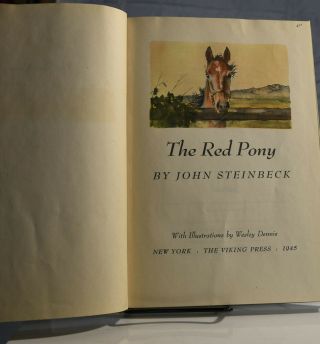 John Steinbeck " The Red Pony " 1945 1st Ed.  Wesley Dennis Illus.