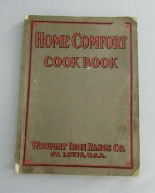 1916 Vtg Wrought Iron Range Co Home Comfort Cookbook Parts Guide Ads St Louis Mo