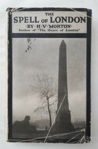1935 Edition.  The Spell Of London.  Hv Morton.  Methuen & Co.  Pre - Ww2 English Life