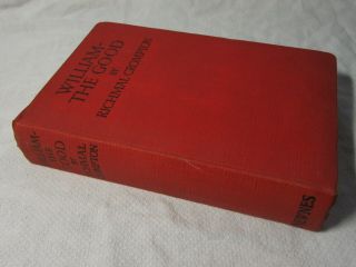 William The Good - Richard Crompton 1928 1st Edition Hb - Vg