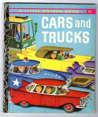 Cars And Trucks Vintage Childrens 1st " A " Ed.  Little Golden Book 366 Scarry
