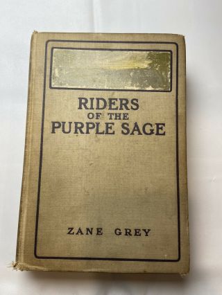 Zane Grey - Riders Of The Purple Sage - 1st.  Edition Pages