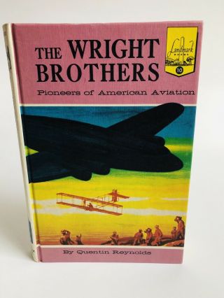 The Wright Brothers Book 1950pioneers Of American Aviation By Quentin Reynolds