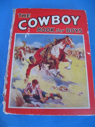 D C Thomson The Cowboy Book For Boys 1938