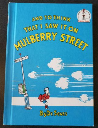 And To Think That I Saw It On Mulberry Street Dr.  Seuss 1964 Book Club Edition N
